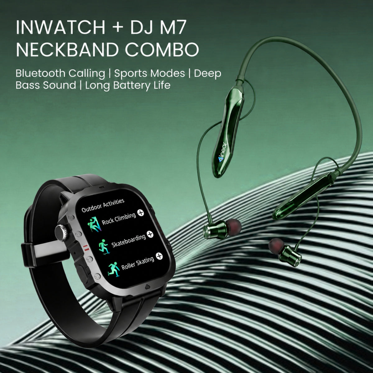 Inwatch + DJ M7 Neckband Combo offer